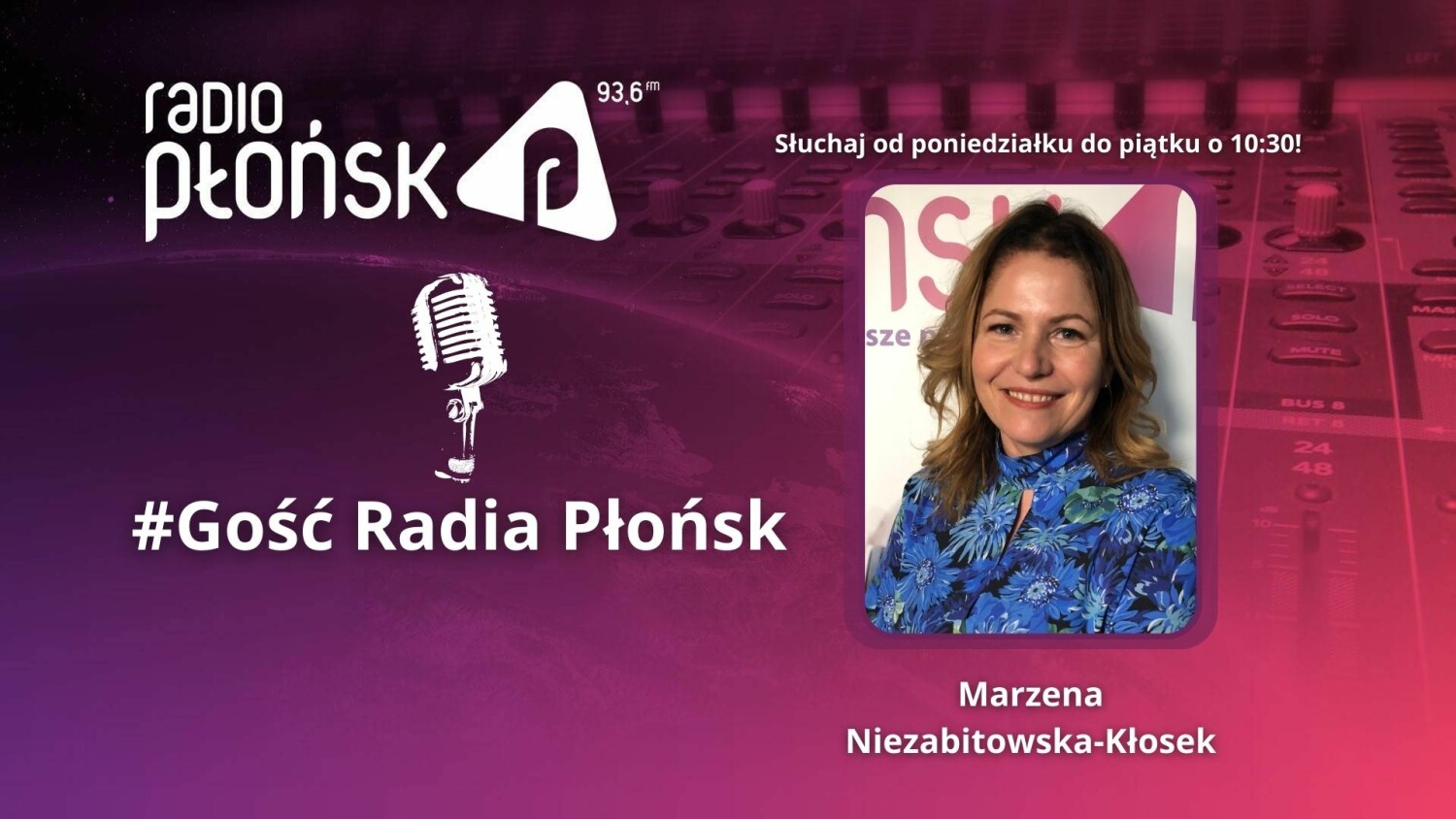 GOŚĆ Radia Płońsk - Marzena Niezabitowska-Kłosek