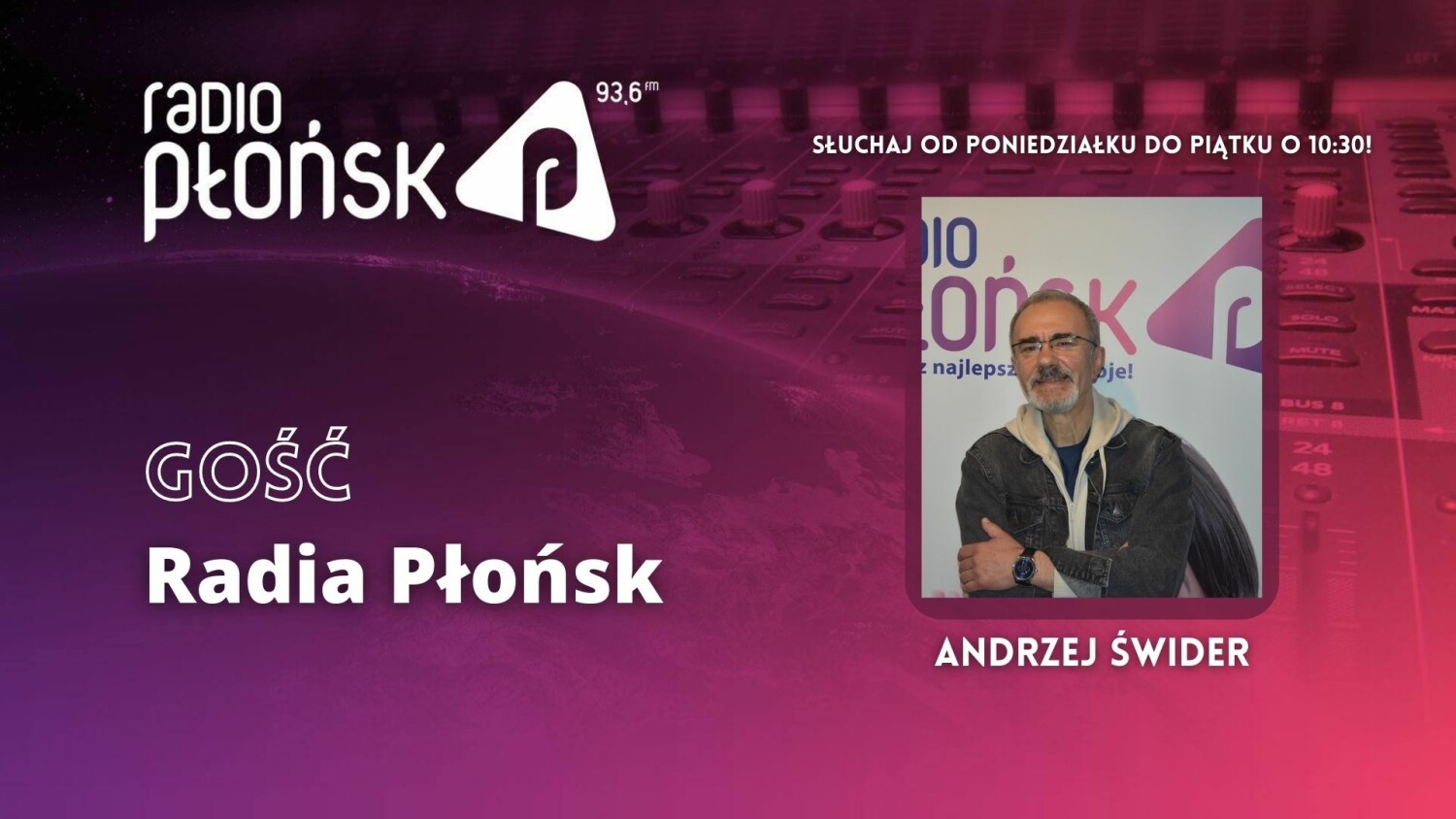 GOŚĆ Radia Płońsk - Andrzej Świder.mp3