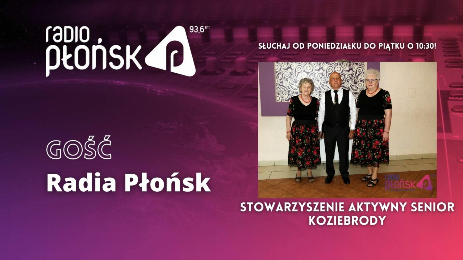 GOŚĆ Radia Płońsk – Stowarzyszenie Aktywny Senior Koziebrody