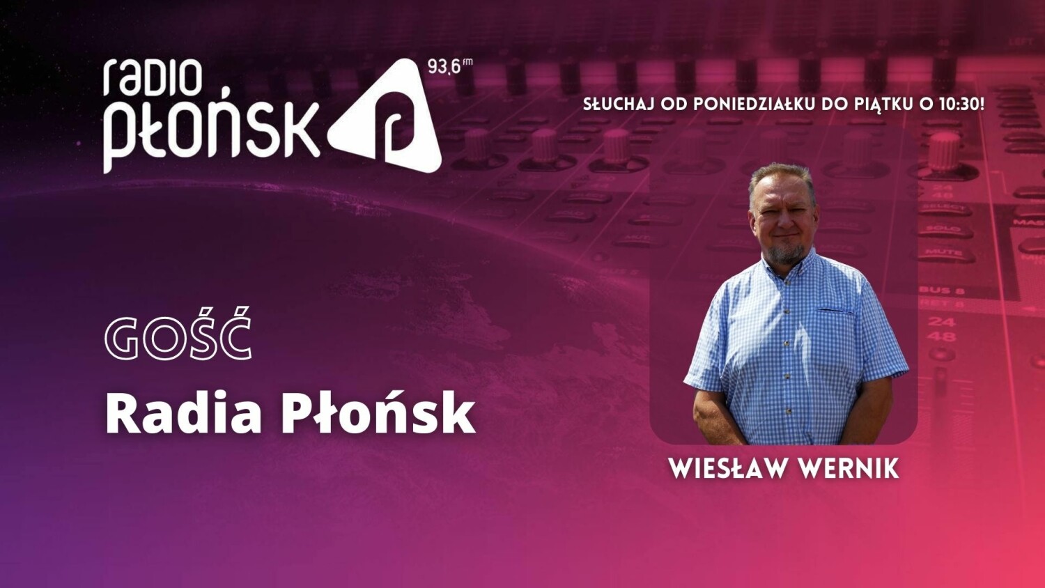 Gość Radia Płońsk - Wiesław Wernik