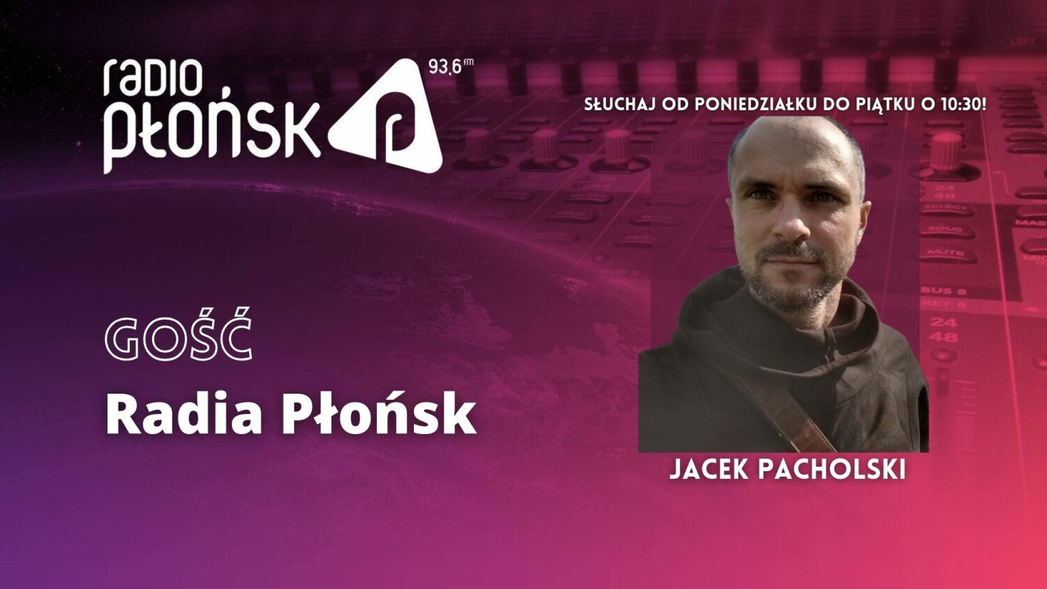 Gość Radia Płońsk - Jacek Pacholski