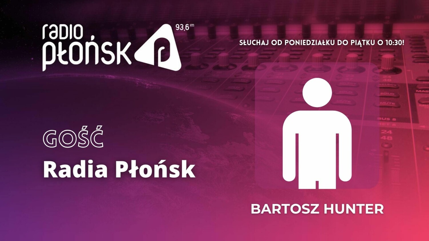 Gość Radia Płońsk - Bartosz HUNTER