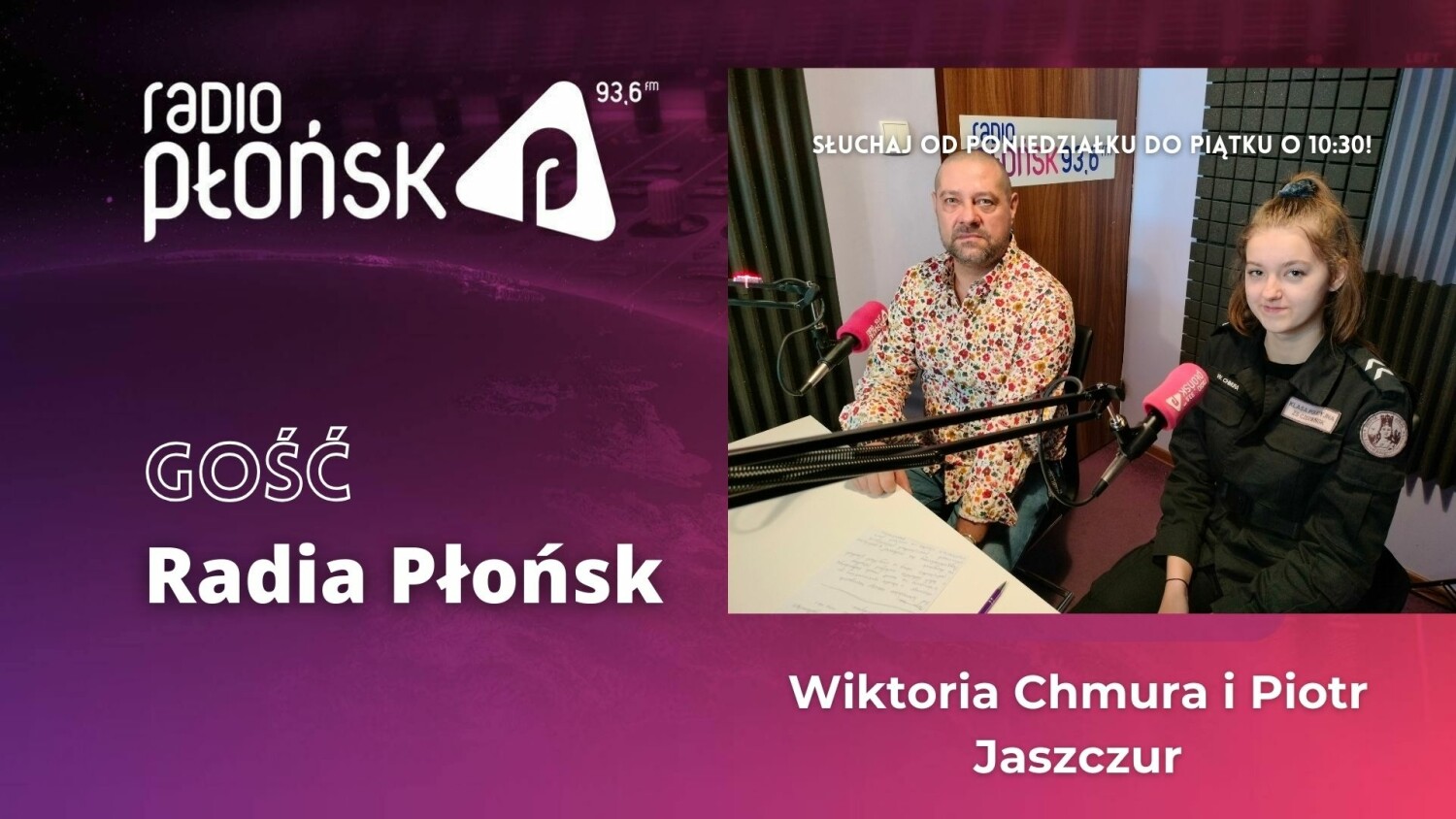 GOŚĆ Radia Płońsk - Wiktoria Chmura i Piotr Jaszczur.mp3