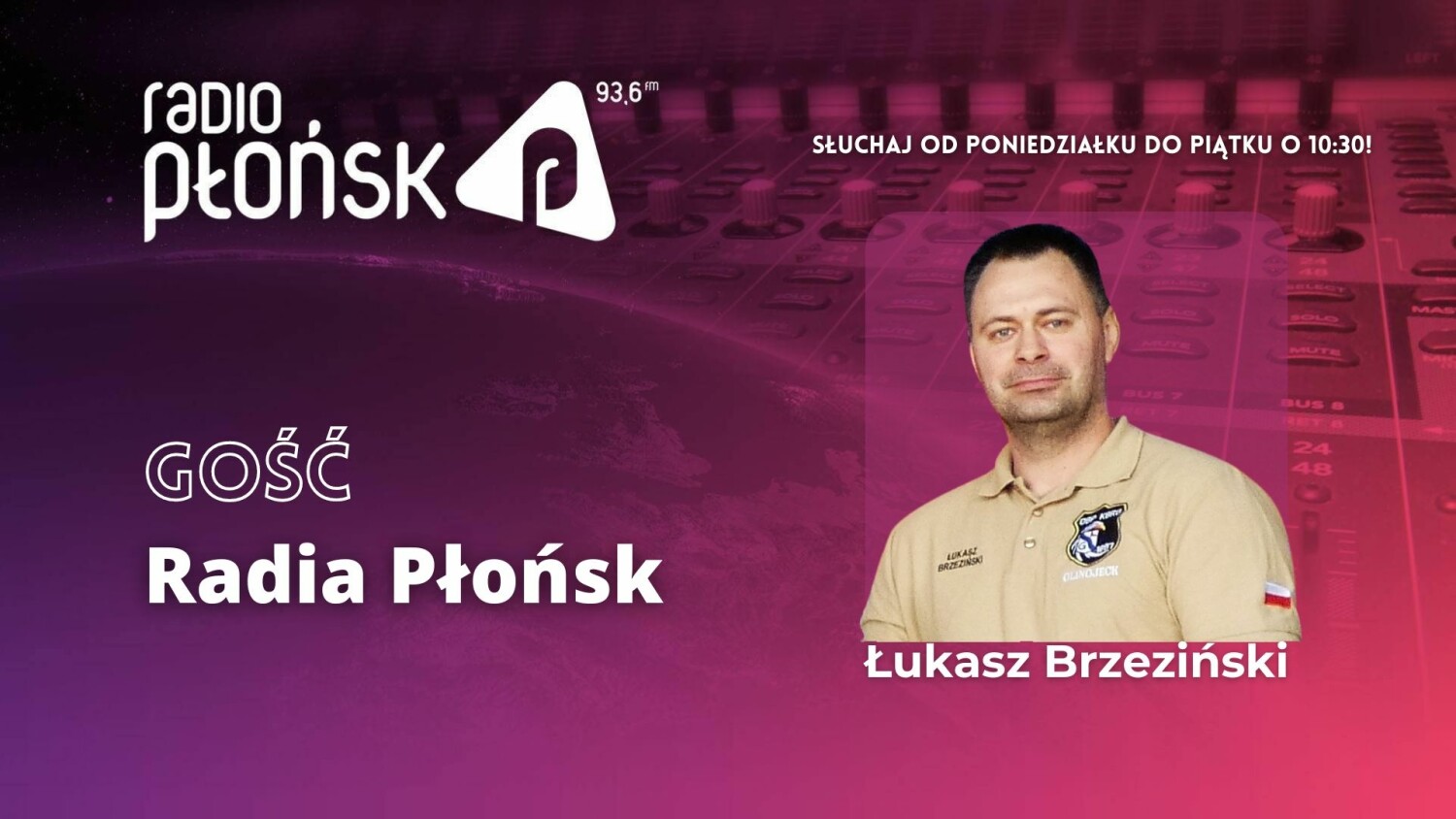 Gość Radia Płońsk - Łukasz Brzeziński