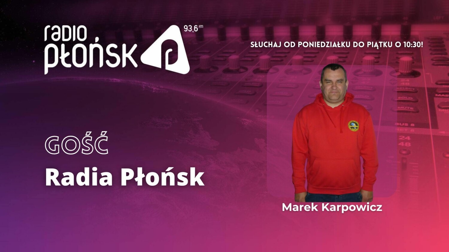 Gość Radia PŁOŃSK - Marek Karpowicz