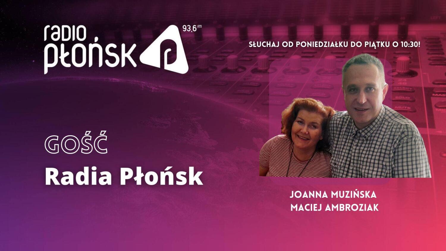 GOŚĆ RP - JOANNA MUZIŃSKA I MACIEJ AMBROZIAK