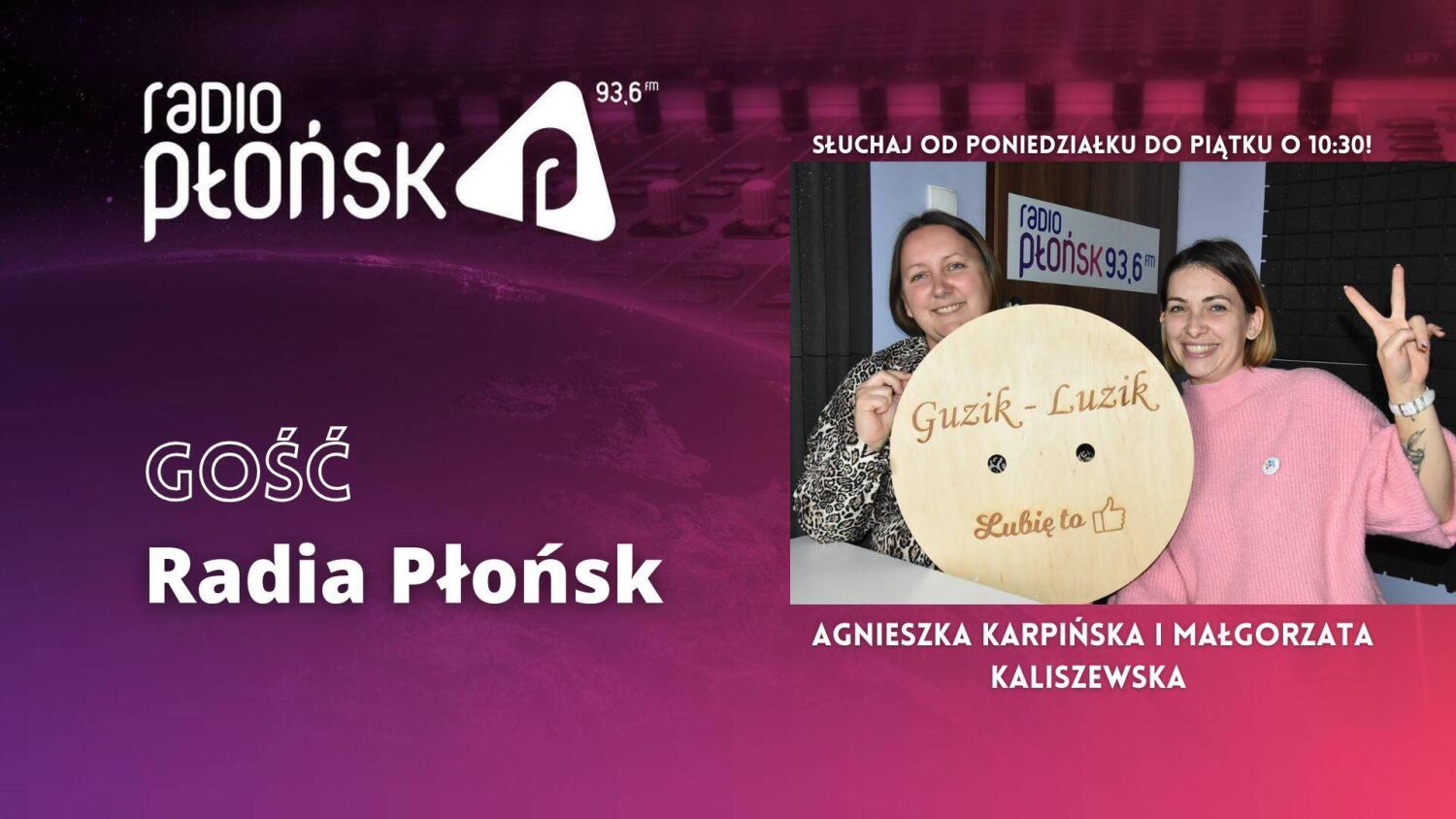 GOŚĆ Radia Płońsk - Agnieszka Karpińska i Małgorzata Kaliszewska.mp3