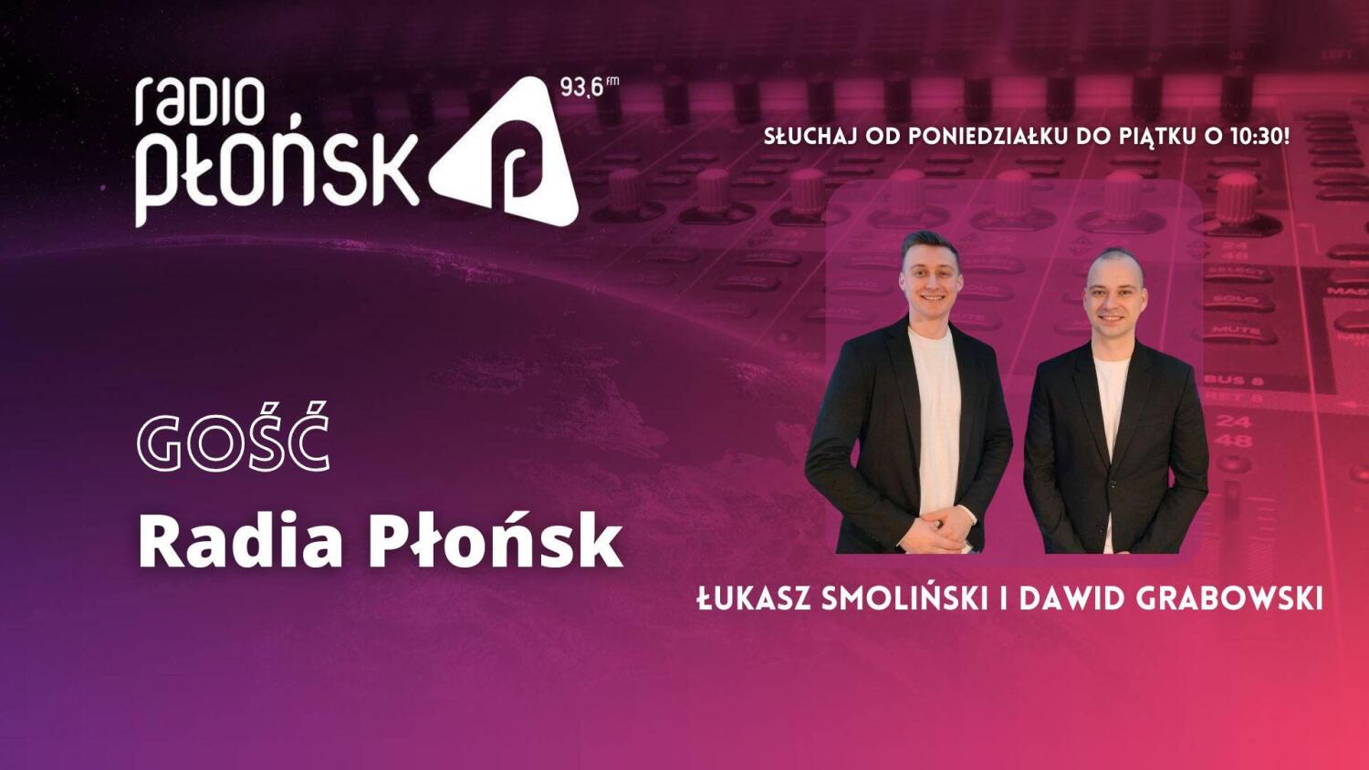 GOŚĆ Radia Płońsk – Dawid Grabowski i Łukasz Smoliński.mp3