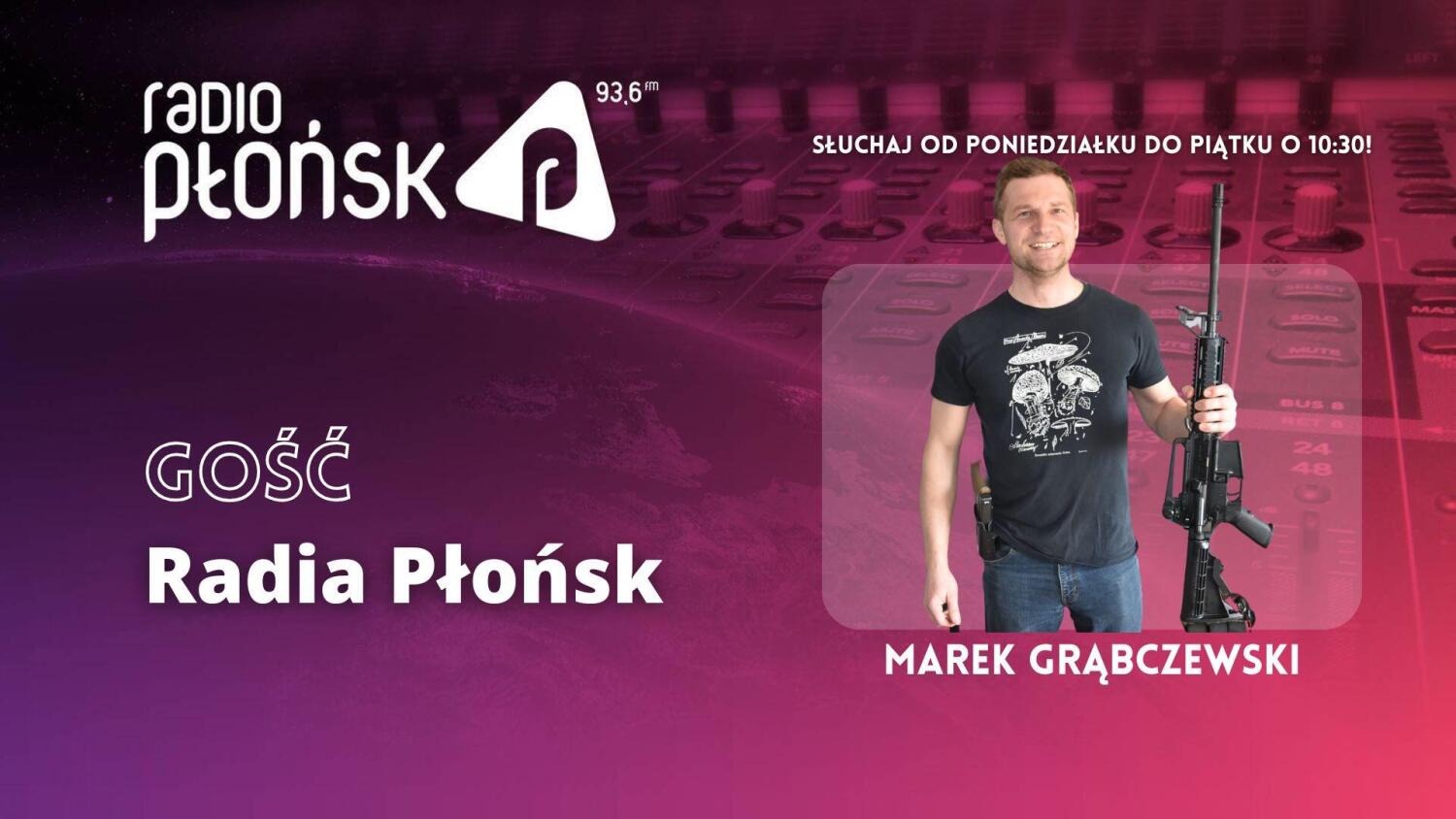 GOŚĆ Radia Płońsk – Marek Grąbczewski.mp3