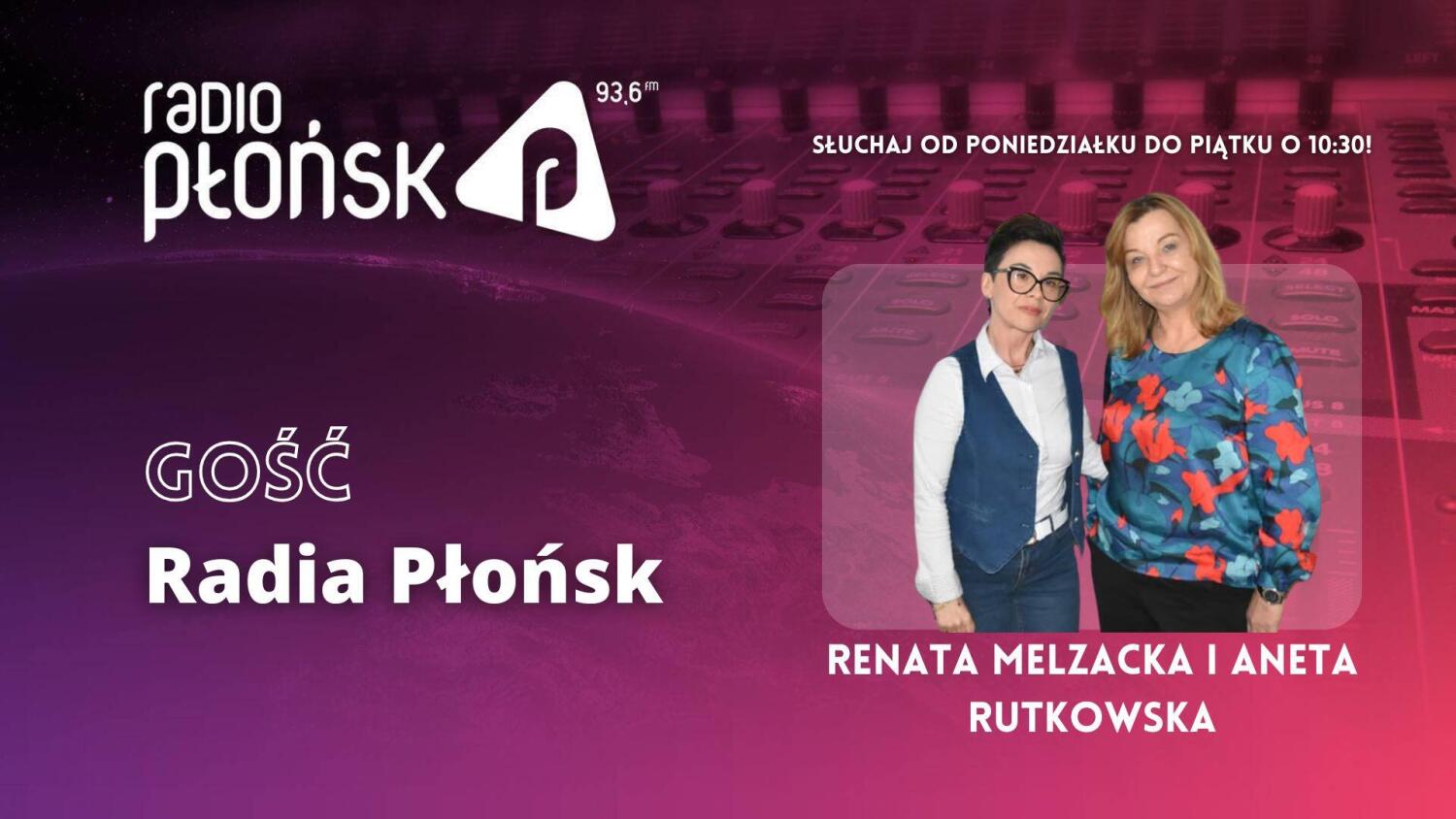 GOŚĆ Radia Płońsk – Aneta Rutkowska i Renata Melzacka.mp3