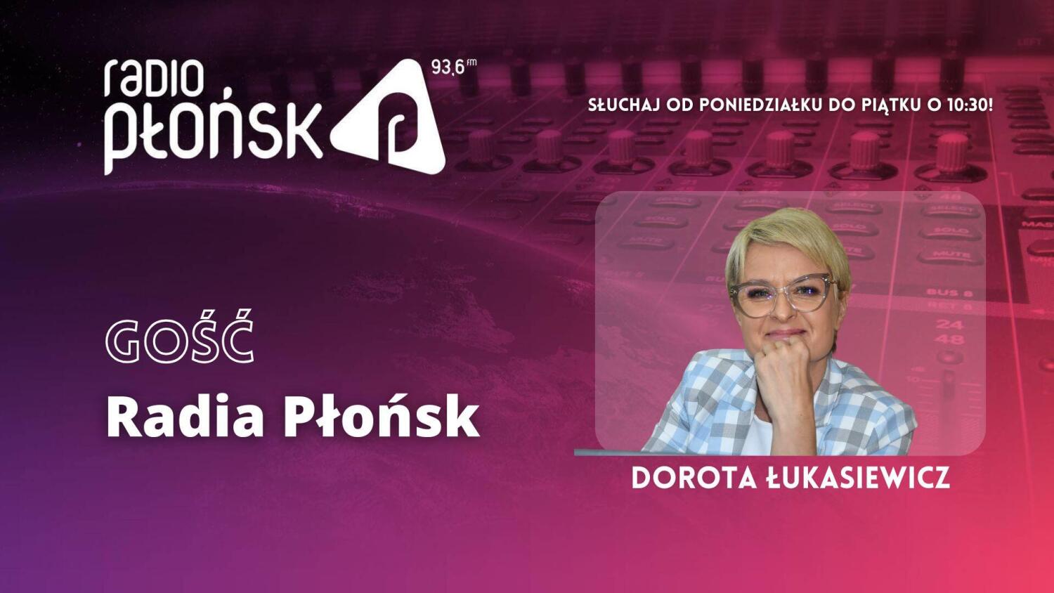 GOŚĆ Radia Płońsk – Dorota Łukasiewicz.mp3