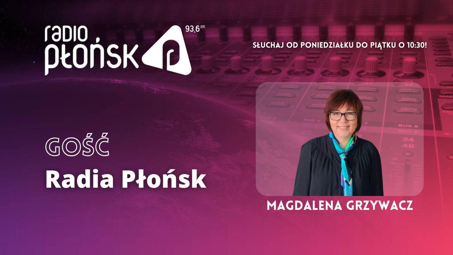 GOŚĆ Radia Płońsk – Magdalena Grzywacz.mp3