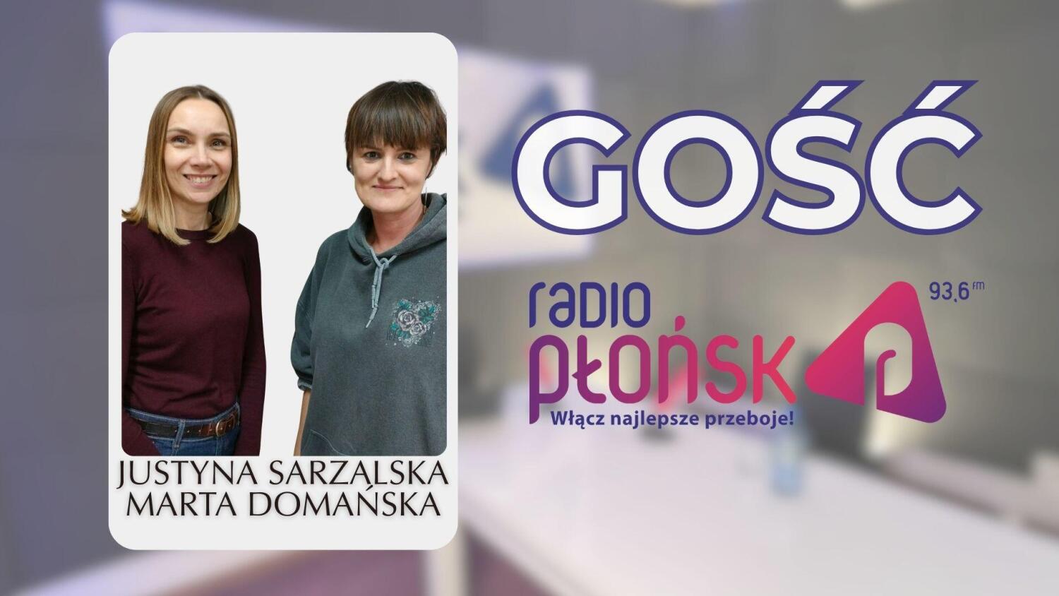 GOŚĆ Radia Płońsk – Justyna Sarzalska i Marta Domańska.mp3