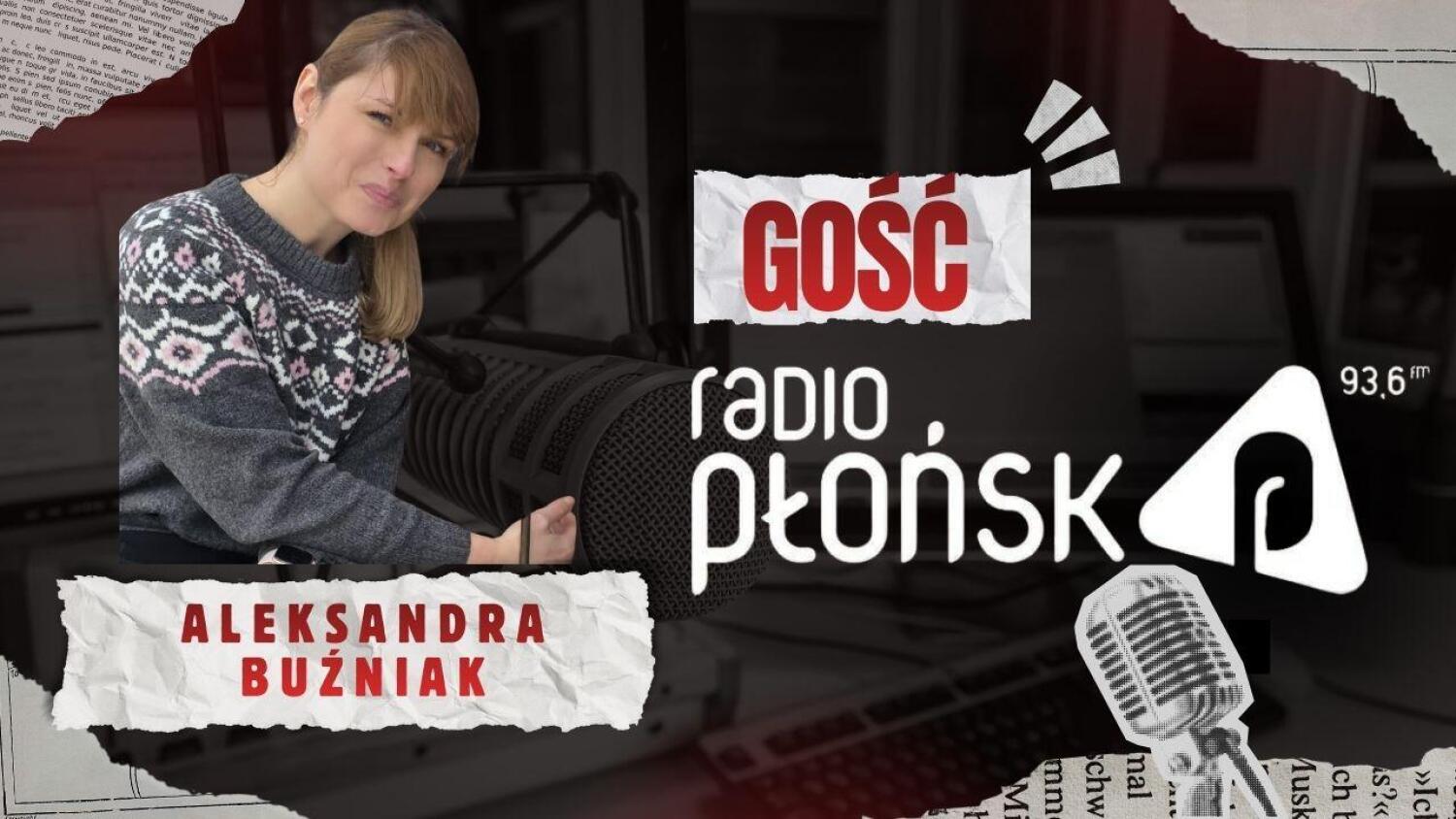 GOŚĆ Radia Płońsk – Aleksandra Buźniak.mp3