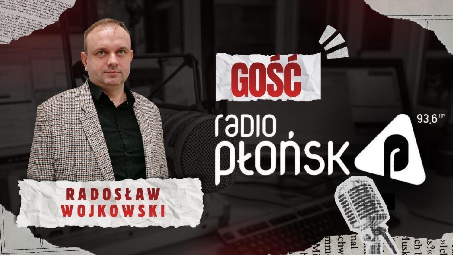 GOŚĆ Radia Płońsk – Radosław Wojkowski.mp3