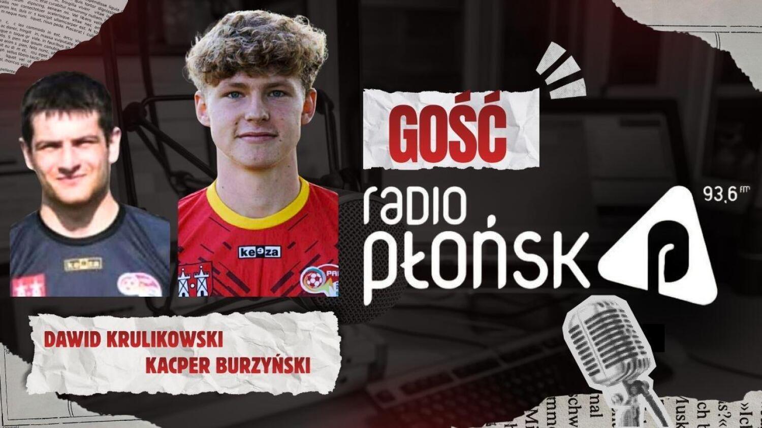 GOŚĆ Radia Płońsk – Dawid Krulikowski i Kacper Burzyński.mp3