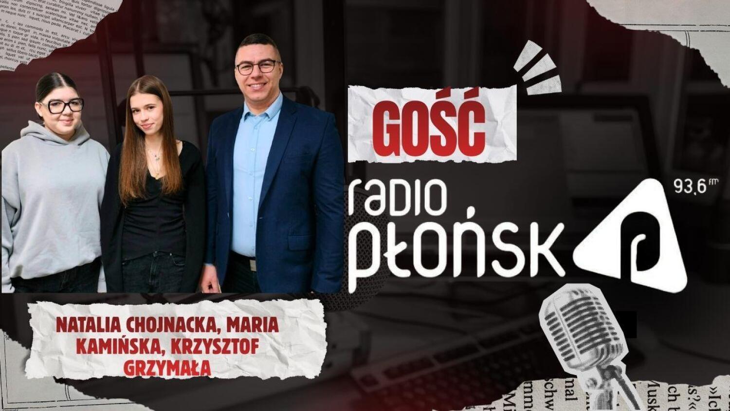 GOŚĆ Radia Płońsk – Natalia Chojnacka, Maria Kamińska i Krzysztof Grzymała.mp3