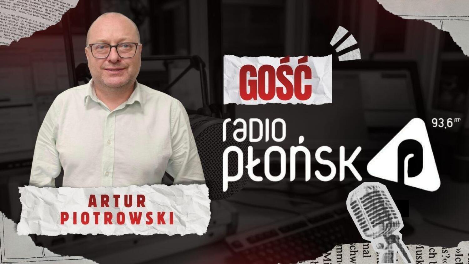 GOŚĆ Radia Płońsk – Artur Piotrowski.mp3
