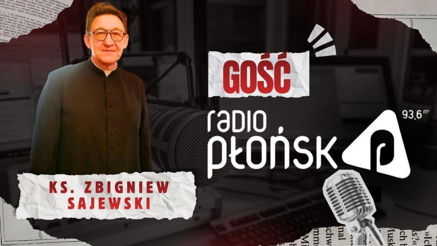 GOŚĆ Radia Płońsk – Zbigniew Sajewski.mp3